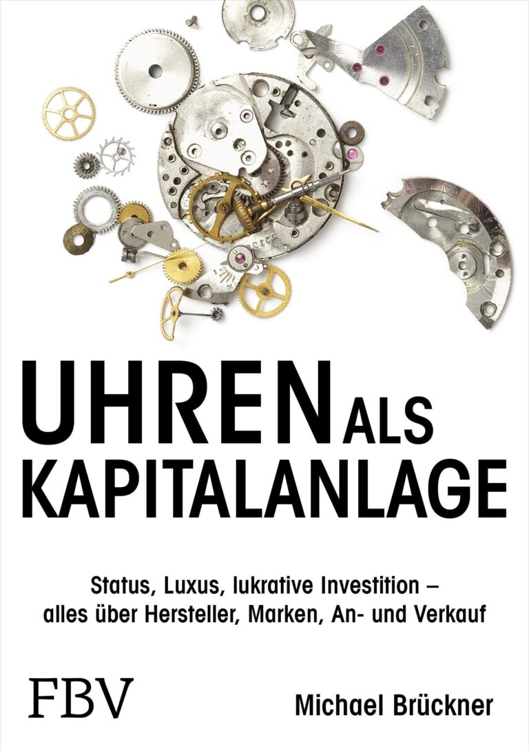 Uhren als Kapitalanlage: Buch von Michael Brückner